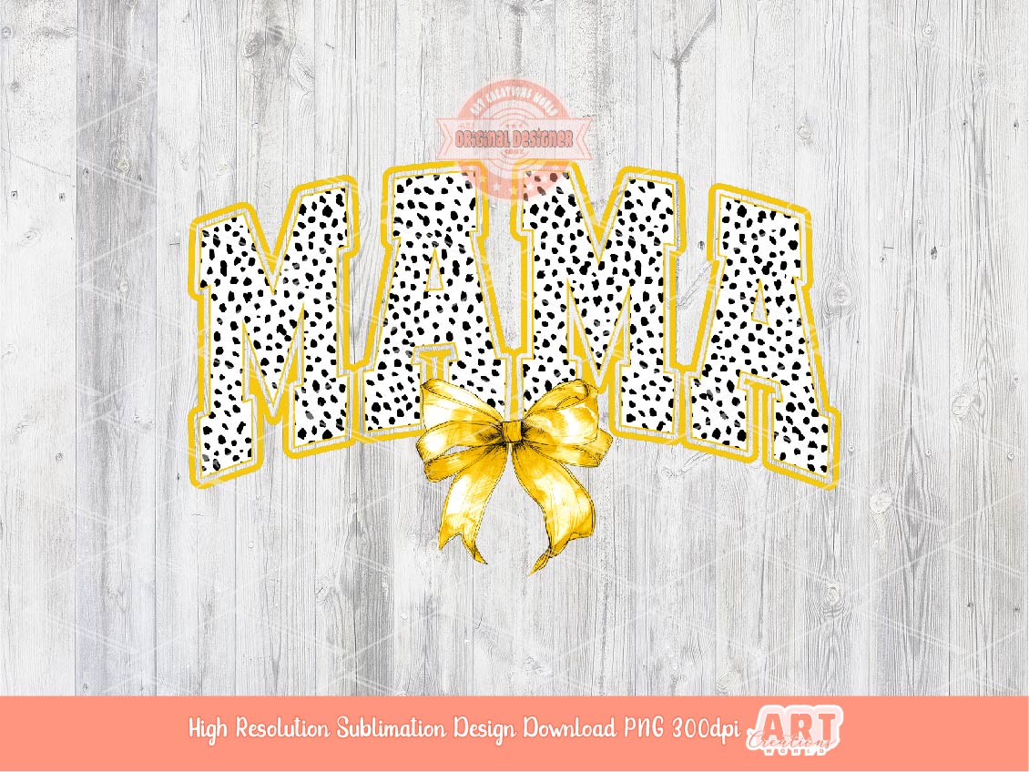 Yellow Mama Dalmatian PNG, Coquette Bow Mom Shirt Design, Wild animal print trendy Sublimation & dtf Design Digital Download