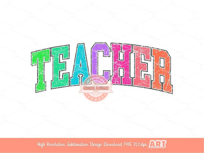 Distressed Teacher Neon Colors PNG, Trendy Colorful Arched Grunge Varsity Text Png Sublimation T shirt Design Digital Download