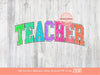 Distressed Teacher Neon Colors PNG, Trendy Colorful Arched Grunge Varsity Text Png Sublimation T shirt Design Digital Download