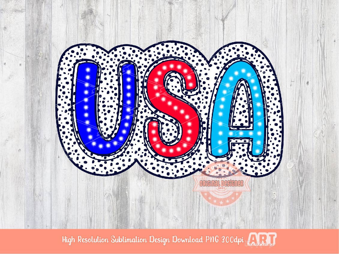 Bright USA PNG, Independence Day Patriotic Sublimation Shirt Design, 4th of July Doodle letters, Dalmatian Dots America PNG Digital Download