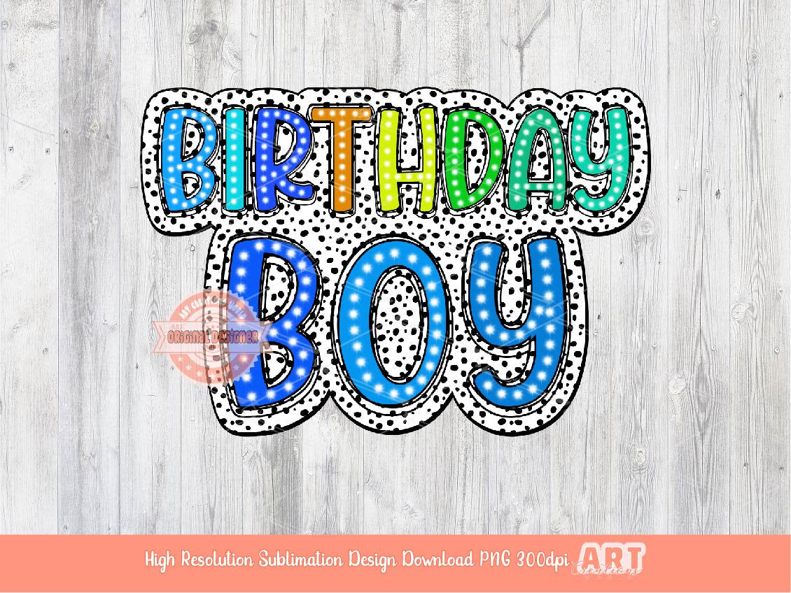 Birthday Boy Dalmatian PNG, Bright Blue Doodle Marquee letters dalmation Dots, Trendy Layered Sublimation Shirt Design Digital Download