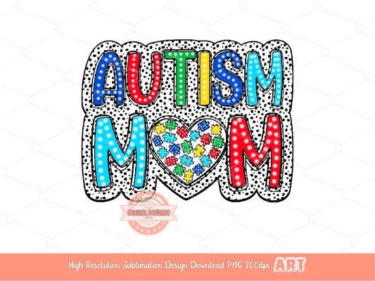 Autism Mom Dalmatian PNG, Bright Doodle Marquee letters dalmation Dots, Trendy Sublimation Autism Awareness Shirt Design Digital Download