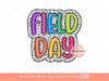 Field Day Dalmatian PNG, Bright Doodle Marquee letters dalmation Dots, Colorful Fun Sublimation School Teacher Shirt Design Digital Download