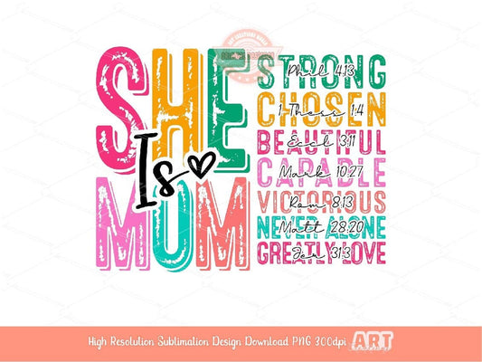 She is Mom PNG, Strong beautiful Bright Colorful Distressed Mama PNG Sublimation & DTF, Retro Mother's Day Shirt Design Digital Download