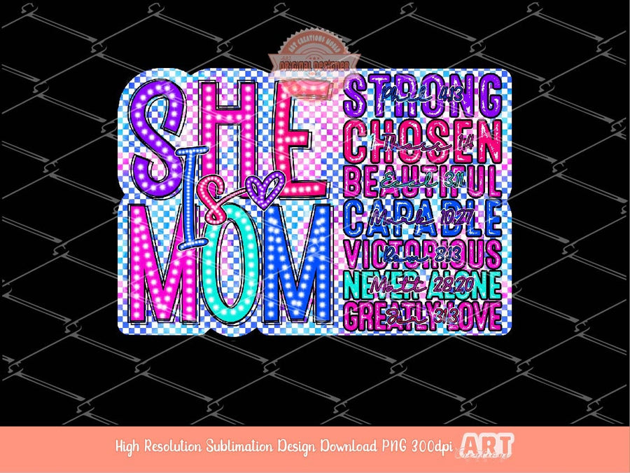 She is Mom Bright Checkered PNG, Strong beautiful Colorful Mama PNG Sublimation & DTF, Pink Blue Mother's Day Shirt Design Digital Download