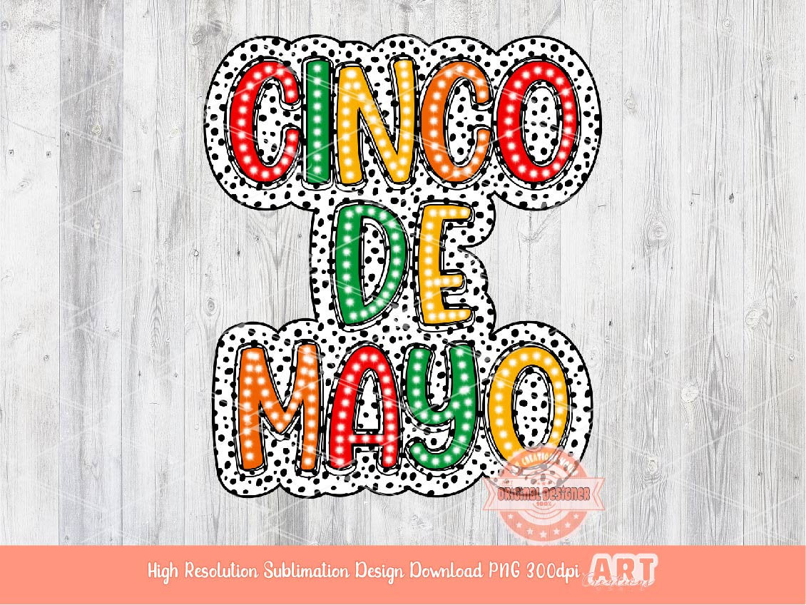 Cinco De Mayo Dalmatian Dots Doodle PNG, Colorful Mexican Fiesta PNG Sublimation & DTF, Trendy Mexican Party Shirt Design Digital Download