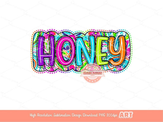 Honey Bright Floral PNG, Honey neon colorful Scribble doodle letters Png file, Mother's day Grandma Sublimation & dtf Shirt Design Download