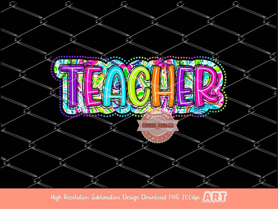 Teacher Bright Floral PNG, Teacher neon colorful Scribble doodle letters Png file, Colorful School Sublimation & dtf Shirt Design Download