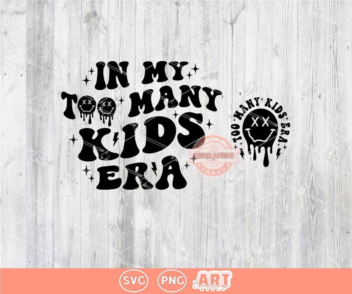 In My Too Many Kids Era SVG PNG, Pocket design In My Funny Kids Mama Era PNG, Svg cut files, Boy Girl mom club Png for sublimation, dtf