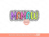 Mamaw PNG, Mamaw Dalmatian dots Bright Colors Doodle letters, Trendy Colorful Sublimation & Dtf file, Grandma Shirt Design Digital Download