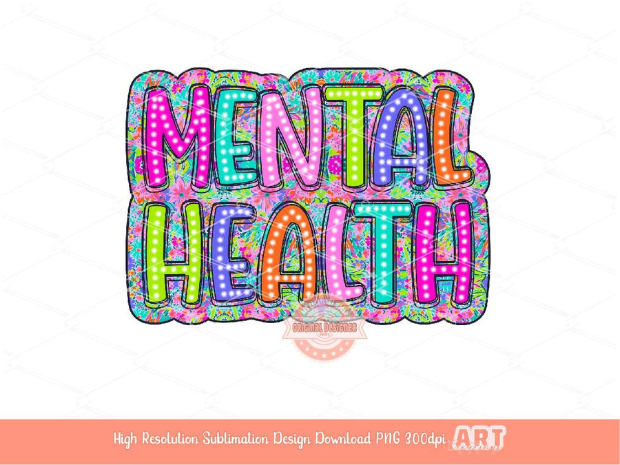 Mental Health PNG Bundle, 5 Png Files, Mental Health Matters Bright Dalmatian, Green Leopard, Floral Sublimation & Dtf Shirt Design Download