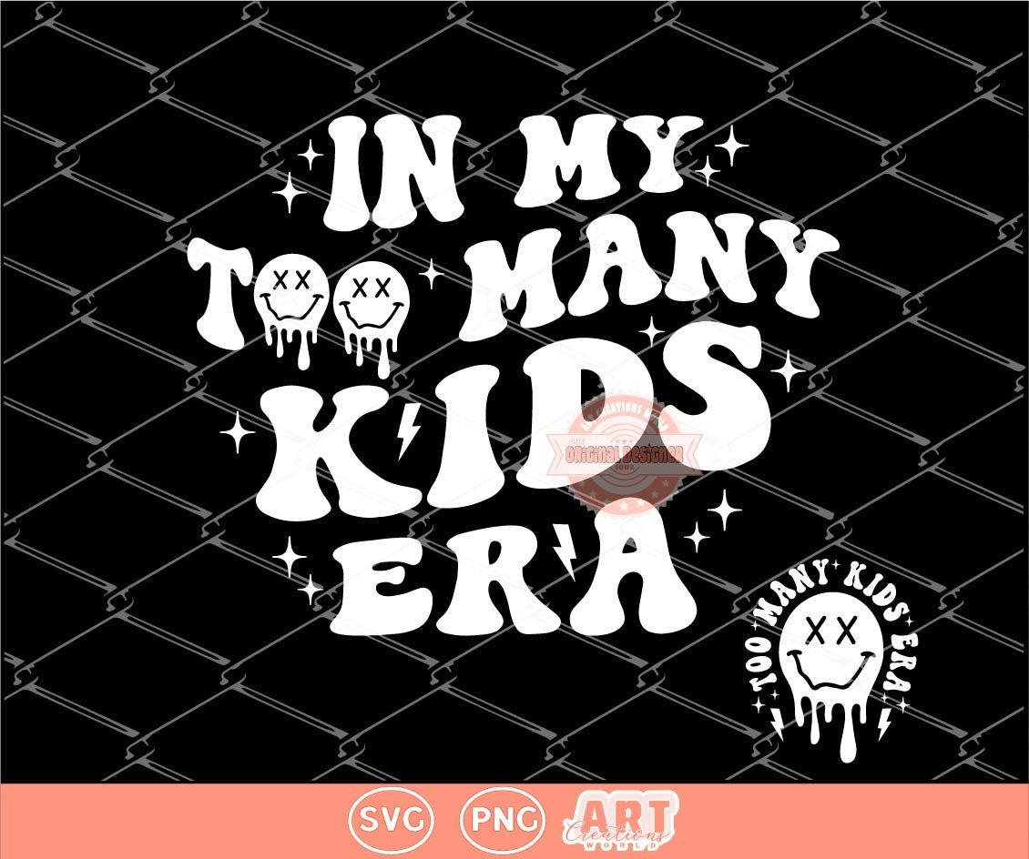 In My Too Many Kids Era SVG PNG, Pocket design In My Funny Kids Mama Era PNG, Svg cut files, Boy Girl mom club Png for sublimation, dtf