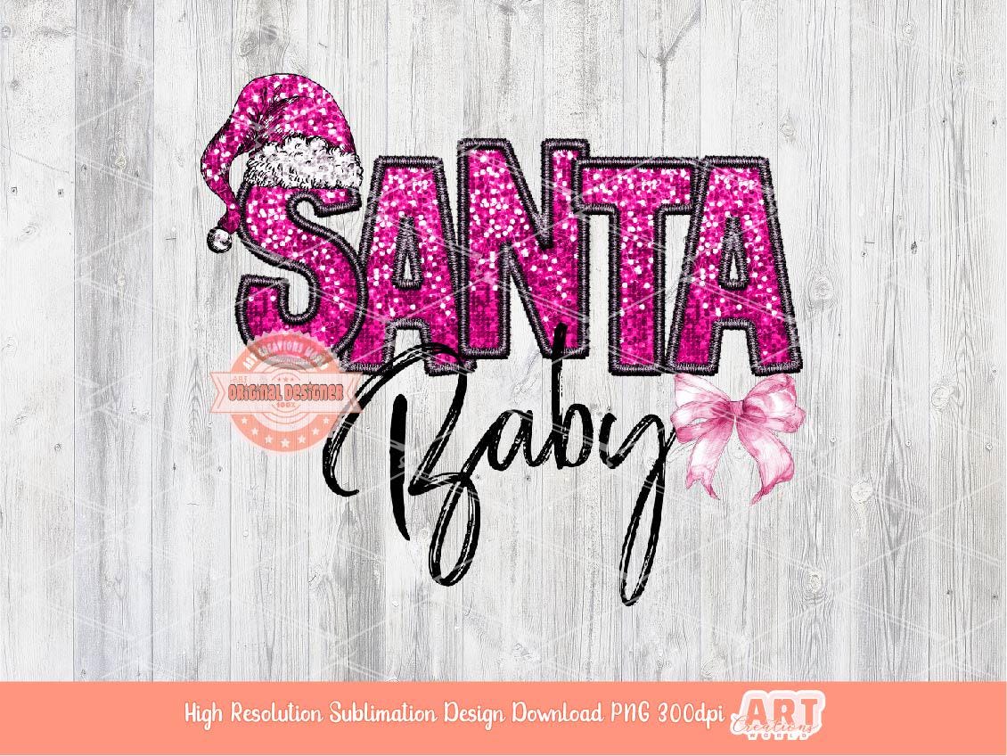 Coquette Santa Baby PNG, Faux embroidery Pink sequin Glitter letters hat Christmas Shirt Girly Design Sublimation File Digital Download