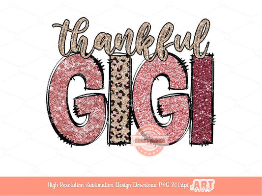 Thankful Gigi PNG, Sequin Glitter Pink Leopard Thanksgiving Grandma Png for Sublimation, Cute doodle letters Shirt design Digital Download