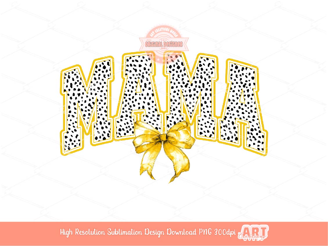 Yellow Mama Dalmatian PNG, Coquette Bow Mom Shirt Design, Wild animal print trendy Sublimation & dtf Design Digital Download