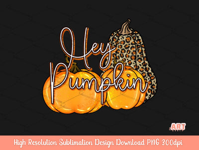 Hey Pumpkin PNG for Sublimation | Fall Sublimation Designs | Love Fall Y'all Png | Pumpkin Vibes PNG | Glitter Leopard Pumpkin Thankful  Png