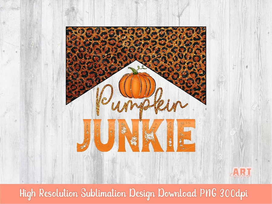 Pumpkin Junkie PNG for Sublimation | Fall Sublimation Designs | Western Fall Png Design | Halloween Junkie PNG