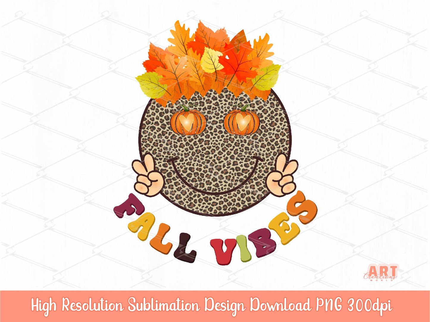 Fall Vibes Retro Smiley Face PNG for Sublimation | Autumn Sublimation Designs | Love Fall Y'all | Pumpkin Vibes | Leopard Pumpkin Thankful