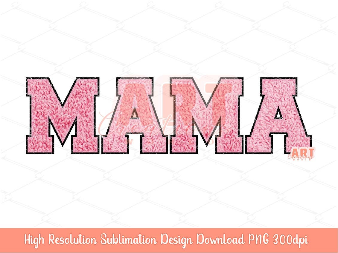 Mama Faux Chenille PNG Bundle, Happy Mothers day 2023, Custom Layered Varsity letters patches Pink, gold, silver, purple for Sublimation