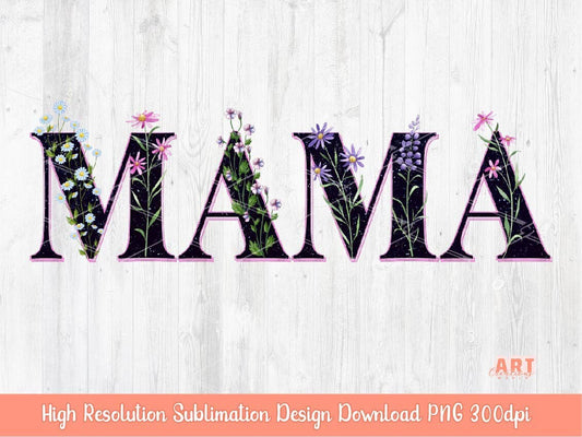 Floral Mama PNG Sublimation, Custom Spring wildflower family names for shirt, love mom with pink flower and black letters, Happy mothers Day