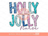 Holly Jolly Nurse Glitter Sequin PNG, Original Sparkle Pink Teal Blue Doodle letters Christmas PNG Sublimation & DTF T Shirt Design Download