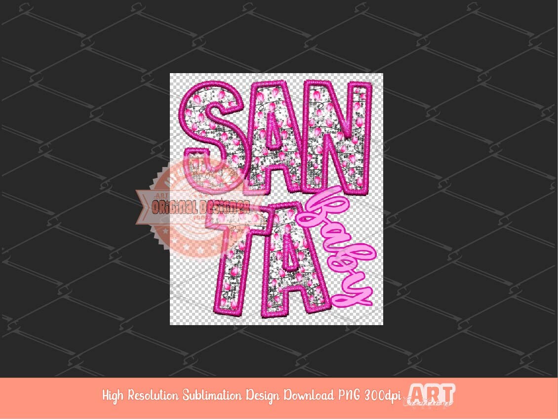 Pink Santa Baby Sequin PNG, Original Xmas Faux Embroidery Glitter with Neon Pink Lights Sublimation & DTF T Shirt Design Digital Download