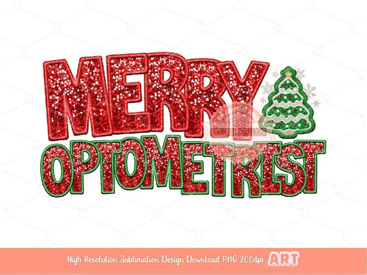 Merry Optometrist Sequin PNG, Original Christmas Optician Faux Embroidery with Red Green Glitter Sequins Sublimation & DTF Design Download