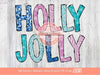 Holly Jolly Glitter Sequin PNG, Original Designer Sparkle Pink Blue Doodle letters Christmas PNG Sublimation & DTF T Shirt Design Download