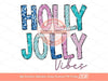 Holly Jolly Vibes Glitter Sequin PNG, Original Sparkle Pink Teal Blue Doodle letters Christmas PNG Sublimation & DTF T Shirt Design Download