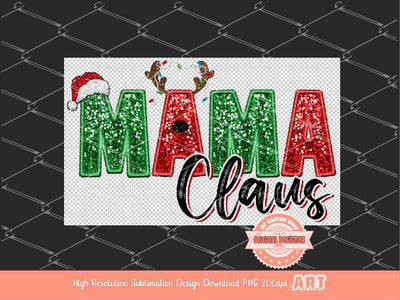 Mama Claus Faux Embroidery Sequin PNG, Original Christmas Design with Red and Green Glitter Reindeer Antlers & Santa Hat Sublimation Digital