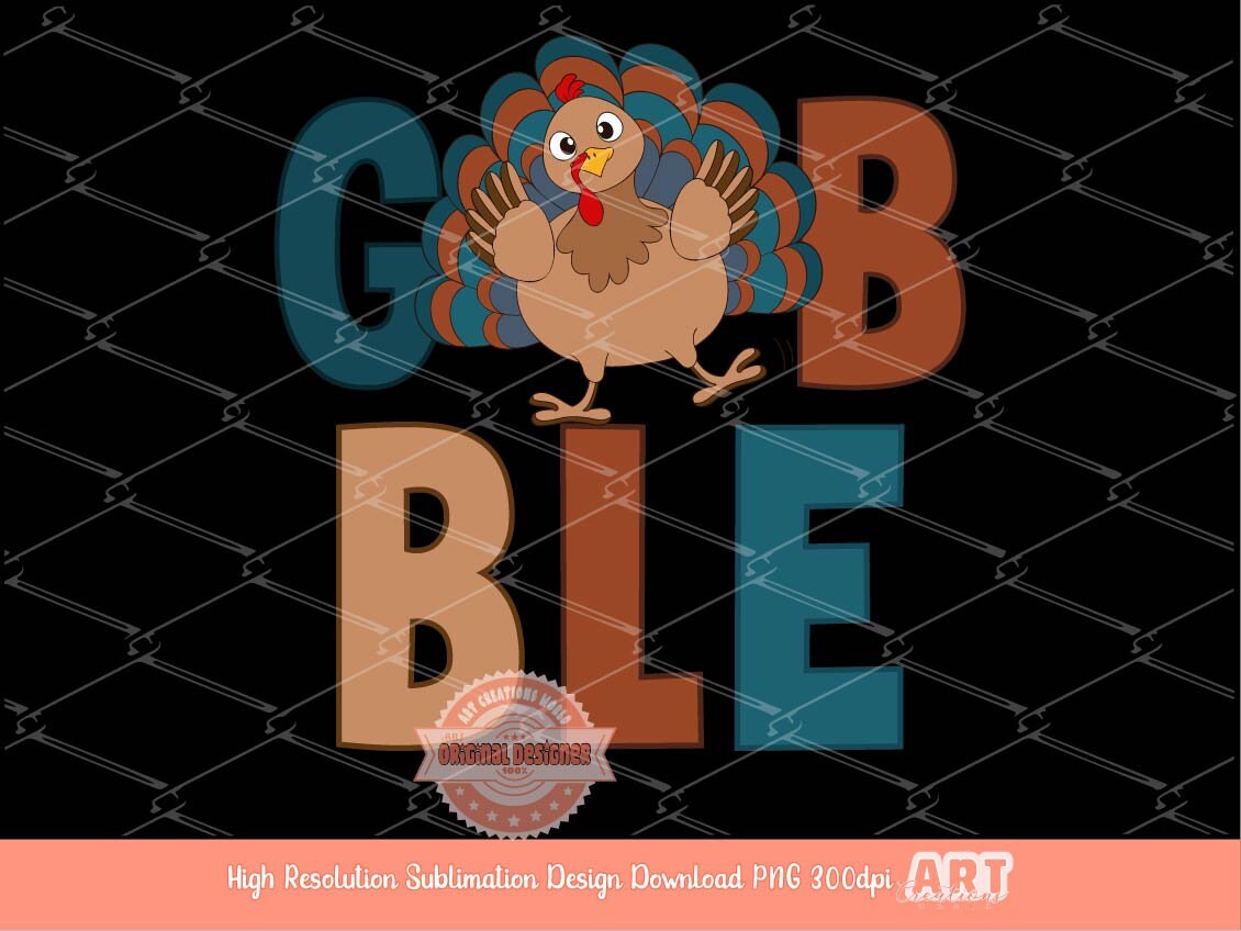 Gobble for Boys PNG, Funny Turkey Boy Thanksgiving PNG Thankful Cute Blue Turkey Sublimation & DTF T Shirt Design Digital Download