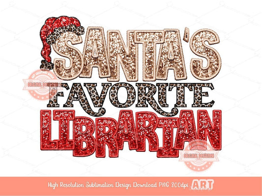 Santa's Favorite Librarian Sequin PNG, Original Christmas Librarian Faux Embroidery with Glitter Red and Leopard Sublimation Design Download