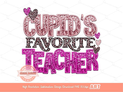 Cupid's Favorite Teacher Sequin PNG, Pink Valentine Faux Embroidery Glitter Leopard T shirt Design,  Happy Valentine's Day Png Sublimation
