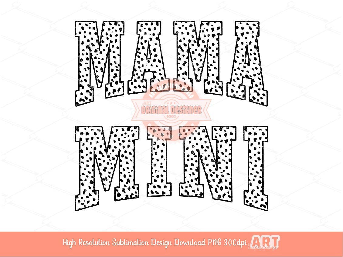 Mama Mini Dalmatian PNG, Cute Mommy and me Glitter Black Animal Spots Varsity Shirt Design Matching Mother & Daughter Sublimation Download