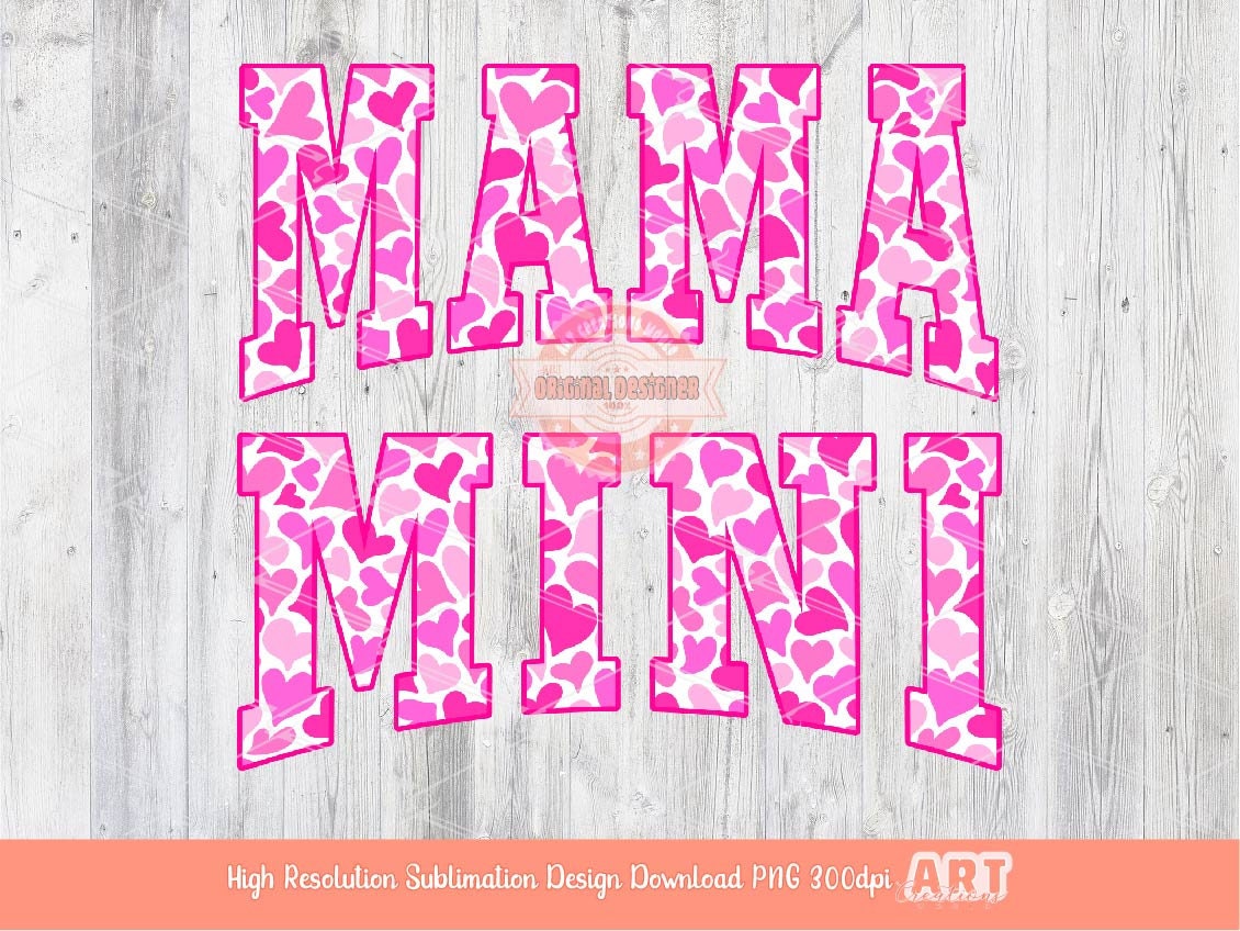 Mama Mini Pink Hearts PNG, Cute Mommy and me Valentine Varsity Shirt Design, Matching Mother & Daughter Sublimation Designs Digital Download