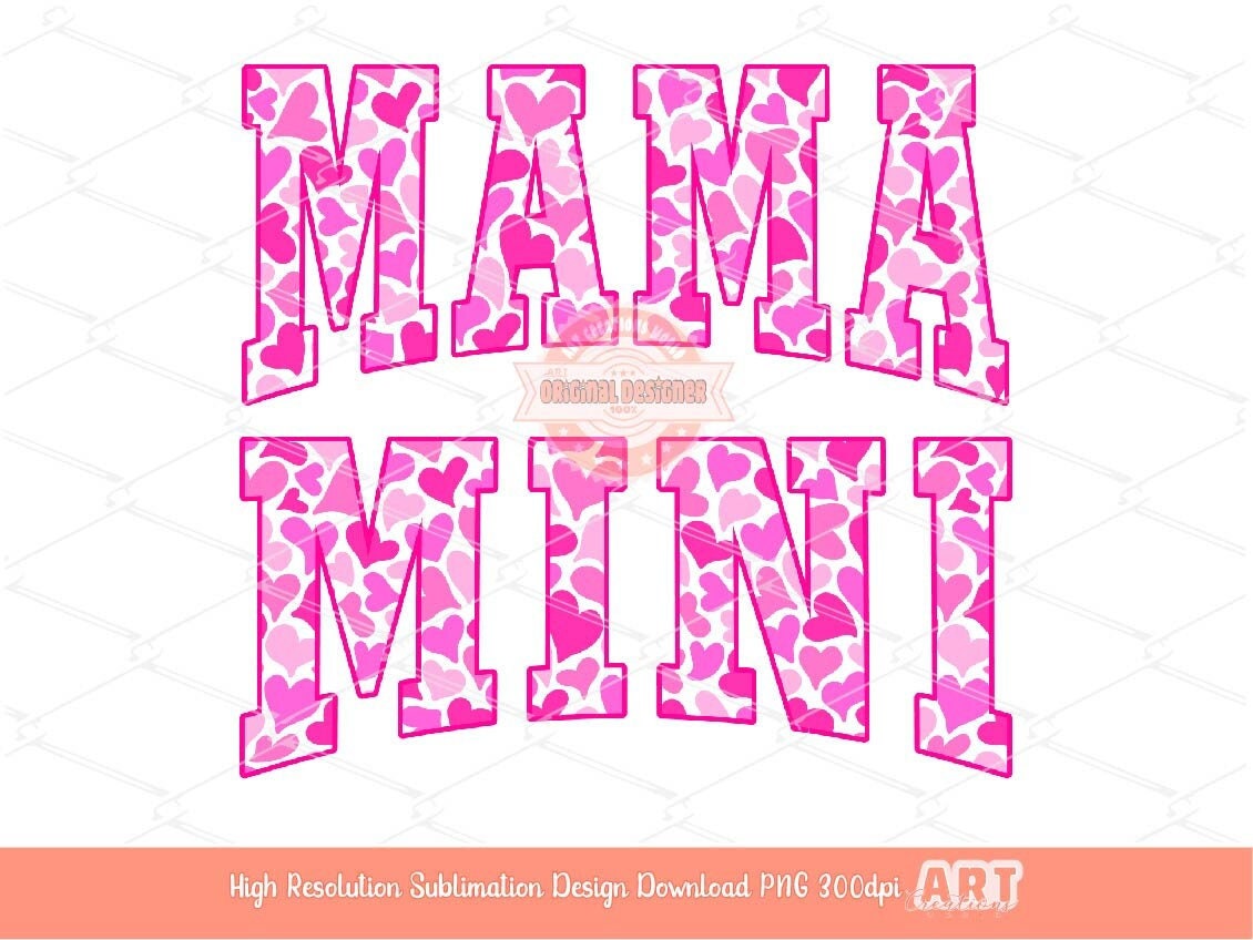 Mama Mini Pink Hearts PNG, Cute Mommy and me Valentine Varsity Shirt Design, Matching Mother & Daughter Sublimation Designs Digital Download