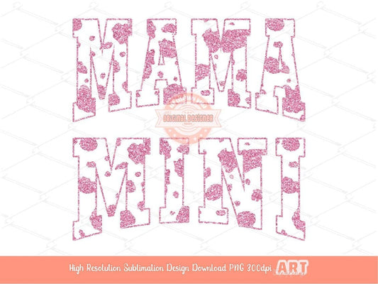 Mama Mini Pink Glitter Cow Print PNG, Cute Mommy and me Varsity Shirt Design, Matching Mother & Daughter Sublimation Png Digital Download