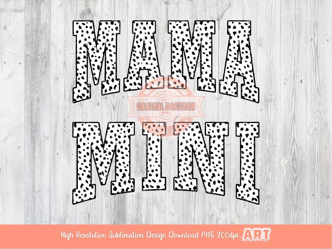 Mama Mini Dalmatian PNG, Cute Mommy and me Glitter Black Animal Spots Varsity Shirt Design Matching Mother & Daughter Sublimation Download